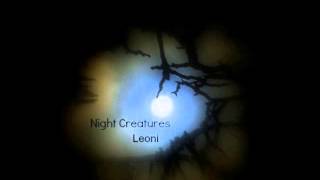 Leoni.Night Creatures/Underground Lessons