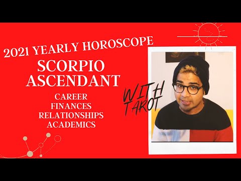 2021 Yearly predictions for Scorpio Ascendant - Career, Finances, Relationships & tips for students