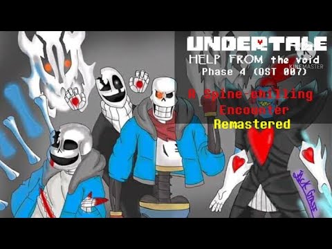 Undertale: Help from the Void OST 009 - A Spine-chilling Encounter [Remastered]