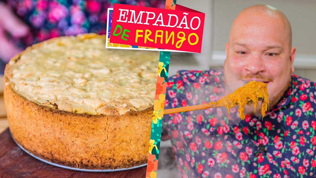 Égua Doido - Empadão (receita de empadão de frango)