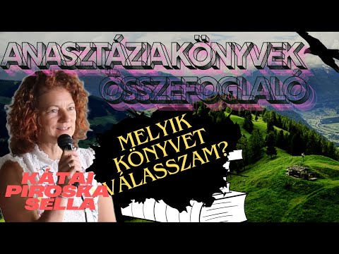 Oroszországban új hajnal hasad - Összefoglaló az Anasztázia könyvsorozatról - Kátai Piroska Sella