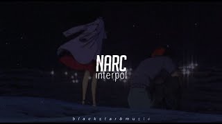 narc • interpol • traducida al español + lyrics
