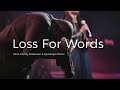 Loss for Words - William McDowell feat. Trinity Anderson & Queenija Morris (Official Live Video)