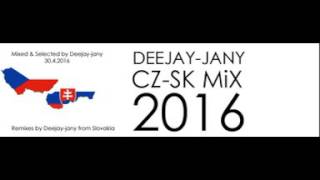 Deejay-jany - CZ-SK MiX 2016 ( DANCE )