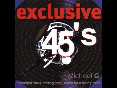 Exclusive 45's - Mixed by Michael G [2001]