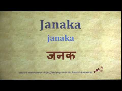 Janaka Pronunciation Sanskrit जनक janaka