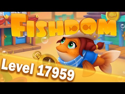 🐠Fishdom Level 17959🐠