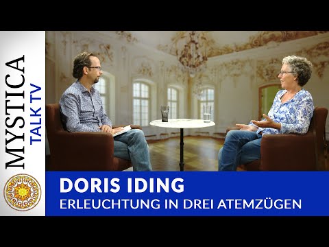 Doris Iding - Erleuchtung in drei Atemzügen | MYSTICA.TV