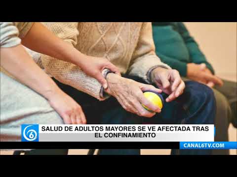 Salud de adultos mayores se ve afectada tras el confinamiento