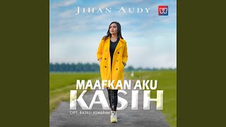 Download lagu Maafkan Aku Kasih mp3 Download lagu Maafkan Aku Kasih mp3