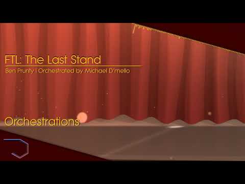 FTL: The Last Stand - Orchestrated