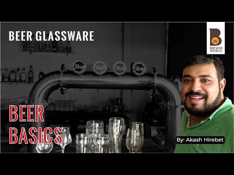 Brewer World: Beer Basics - Episode 23: Beer Glassware by Akash Hirebet