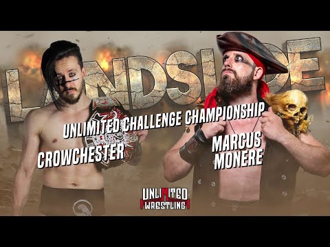 Crowchester vs. Marcus Monere | Unlimited Wrestling Landslide 2021
