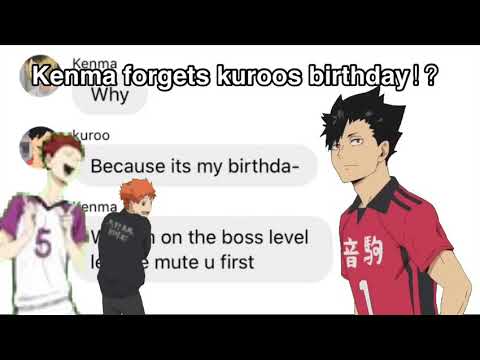 Kenma forgets kuroos birthday ll kuroKen ll Haikyuu chat 1 ll
