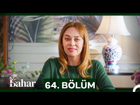Bahar 64. Bölüm (FİNAL)