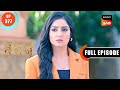 Yuvika Looks For Strength Vanshaj Ep 377 Full Episode 23 Aug 2024