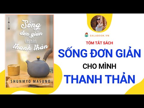 Tóm tắt sách: Sống đơn giản cho mình thanh thản - Trần Thu Hằng