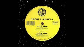 Sono Lakota - Ice & Acid (Remix) (EOE Edit)