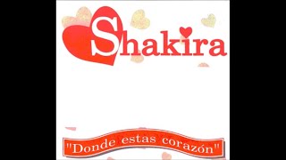 Shakira - Dónde Estás Corazón (Dance Extended Remix) (Official Remix)