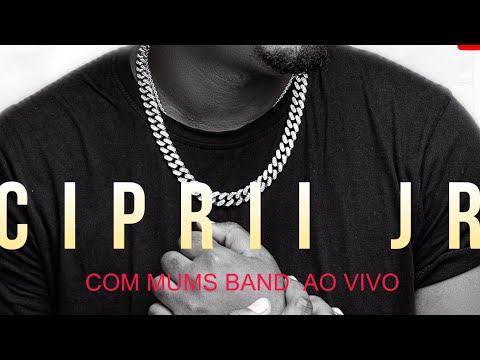 CIPRII JR- Madrasta Safada Live performance (Com Mummy’s band)