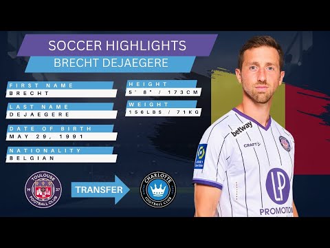 Brecht Dejaegere Charlotte FC Toulouse FC Player Highlight Video 2023