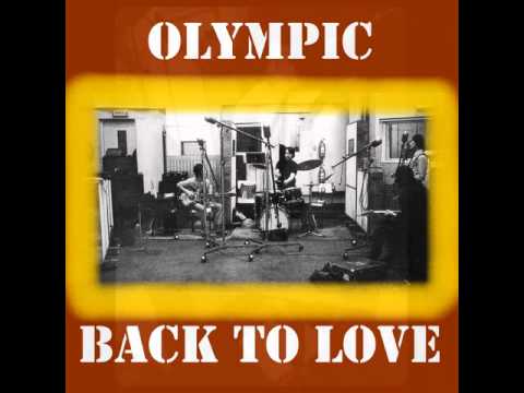 Olympic - Back to Love