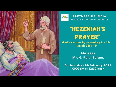 Hezekiah's Prayer - God's answer by extending his life - Isaiah 38: 1 - 9 [#partnershipindia]