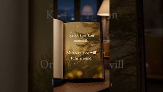 Download lagu Kau kan Menoleh|#inspiration  #motivasihidup #ruanghati #shorts #feedshorts mp3