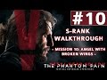 Metal Gear Solid V: The Phantom Pain - S-Rank Walkthrough - Mission 10: Angel With Broken Wings