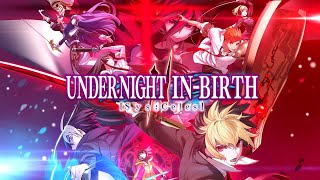 Under Night In-Birth II Sys:Celes (Multi-Language) video 1