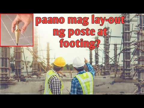 , title : 'Paano mag Lay-out ng Poste at Footing para sa ipapatayo mong Bahay?