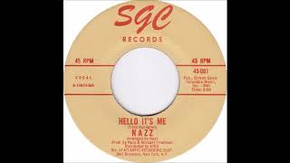 Nazz - Hello It&#39;s Me (from original 45) (1969)