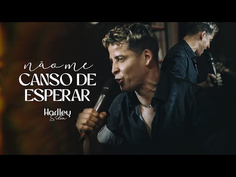 Harlley Silva - Não Me Canso De Esperar