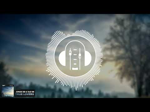 Jonas Eb & Ole Eb - True Lovers