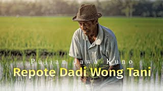 Download lagu Repote dadi wong tani | Pujian jawa kuno mp3