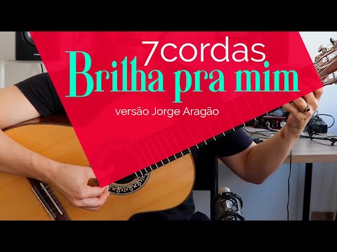 Brilha pra mim - 7 cordas