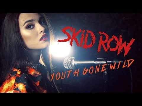 Skid Row - Youth Gone WIld (cover by Sershen&Zaritskaya feat. Kim and Shturmak)