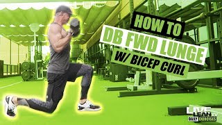 DUMBBELL FORWARD LUNGE WITH BICEP CURL exercise video thumbnail