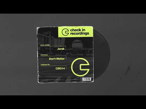 Jerak - Don't Matter (Original Mix)