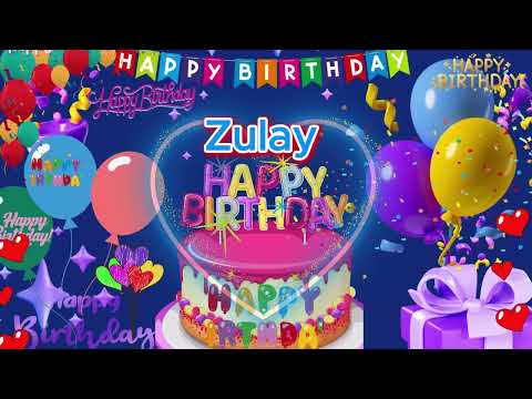 Zulay happy birthday to you