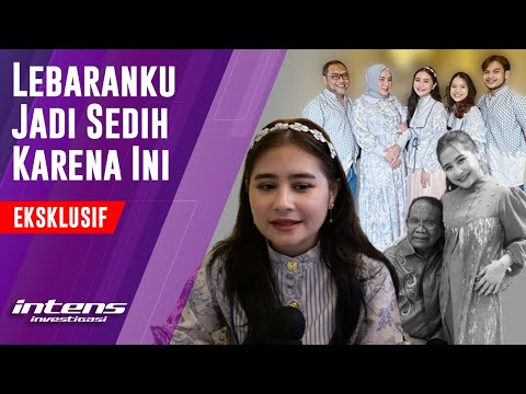 Inilah Momen Lebaran Ala Keluarga Prilly Latuconsina | Intens Investigasi | Eps 1629