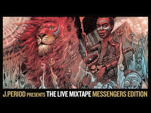 J.PERIOD Presents The Live Mixtape: Messengers Edition
