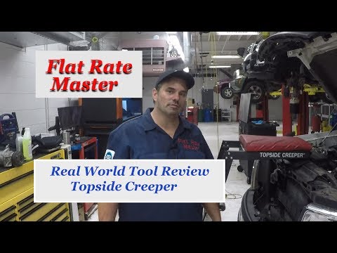 Real World Tool Review Topside Creeper