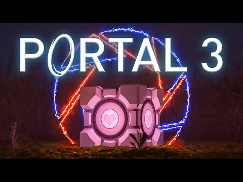 Portal 3  |  Trailer