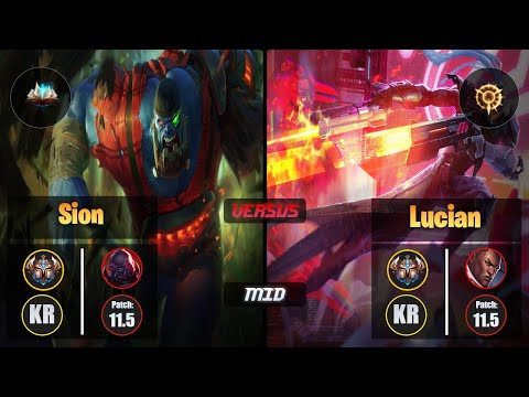 Challenger SION [Unsealed Spellbook] (Mid) VS  LUCIAN - Challenger KR Patch 11.5