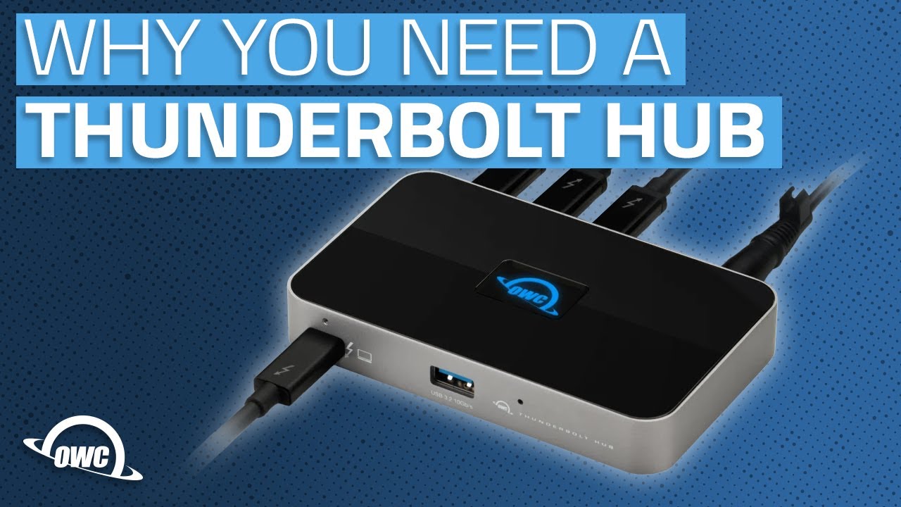Why You Need a Thunderbolt Hub