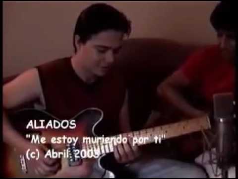 ''Me estoy muriendo por ti'' LOS ALIADOS (Paraguay)