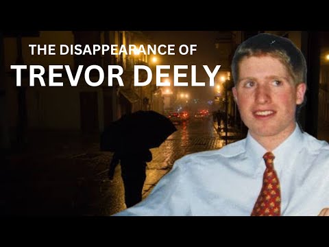 The Disappearance of Trevor Deely