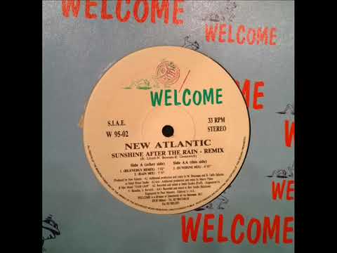 NEW ATLANTIC   Sunshine after the rain remix 1995