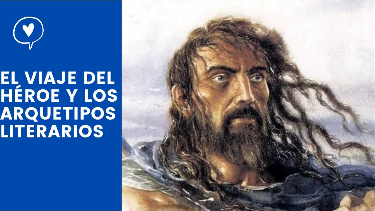El viaje del héroe y los arquetipos literarios
